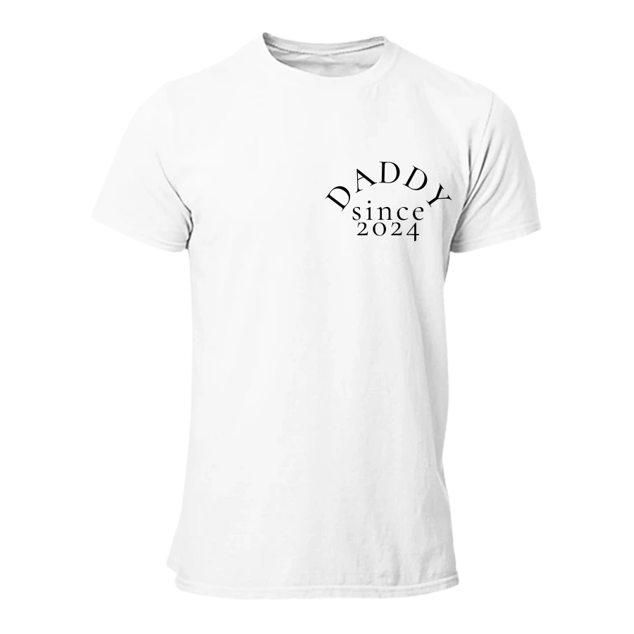 T-Shirt "Daddy Since"
